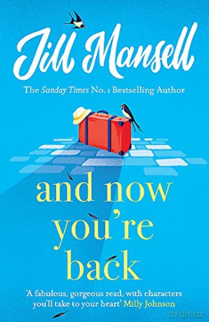 And Now You're Back: The most heart-warming and romantic read of 2021! - Jill Mansell [KSIĄŻKA]