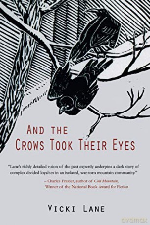 And the Crows Took Their Eyes - Vicki Lane [KSIĄŻKA]