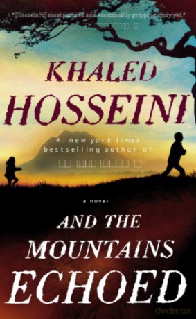 And the Mountains Echoed - Khaled Hosseini [KSIĄŻKA]