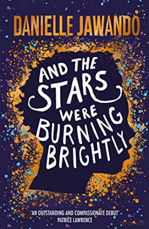 And the Stars Were Burning Brightly - Danielle Jawando [KSIĄŻKA]
