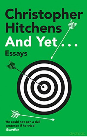 And Yet...: Essays - Christopher Hitchens [KSIĄŻKA]