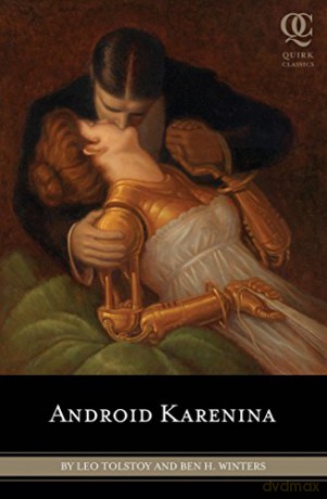 Android Karenina (Quirk Classics): 2 - Leo Tolstoy [KSIĄŻKA]