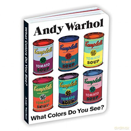 Andy Warhol What Colors Do You See - Andy Warhol [KSIĄŻKA]