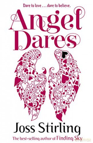Angel Dares (FINDING SKY) - Joss Stirling [KSIĄŻKA]