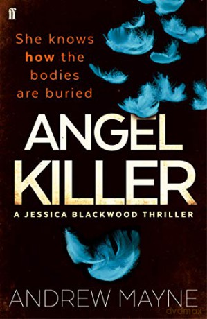 Angel Killer: (Jessica Blackwood 1) - Andrew Mayne [KSIĄŻKA]