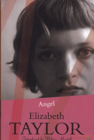Angel: A Virago Modern Classic (Virago Modern Classics) - Elizabeth Taylor [KSIĄŻKA]