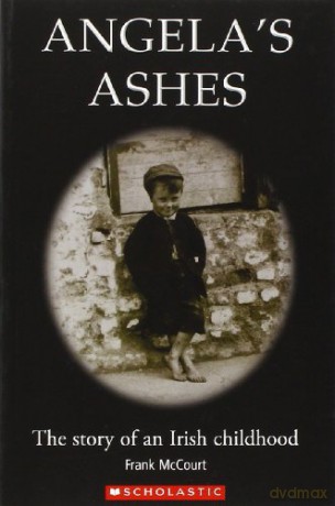 Angela's Ashes: the story of an Irish childhood (Scholastic Readers) - Frank McCourt [KSIĄŻKA]