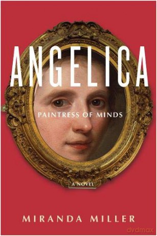Angelica, Paintress of Minds - Miranda Miller [KSIĄŻKA]