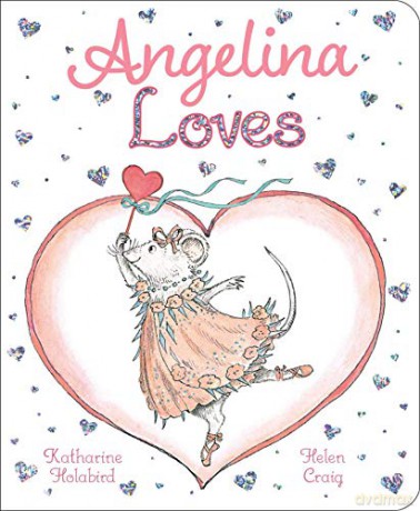 Angelina Loves (Angelina Ballerina) - Katharine Holabird [KSIĄŻKA]