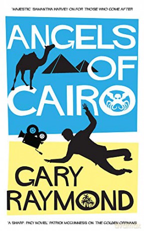 Angels of Cairo - Gary Raymond [KSIĄŻKA]