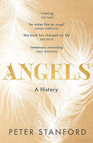 Angels: A History - Peter Stanford [KSIĄŻKA]