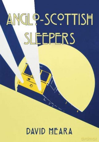 Anglo-Scottish Sleepers - David Meara [KSIĄŻKA]