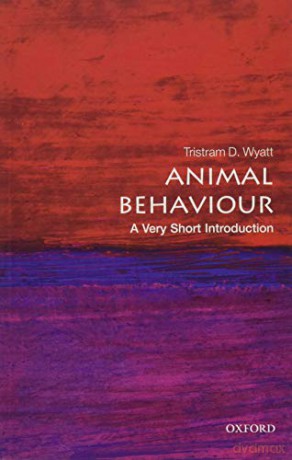 Animal Behaviour: A Very Short Introduction (Very Short Introductions) - Tristram D. Wyatt [KSIĄŻKA]