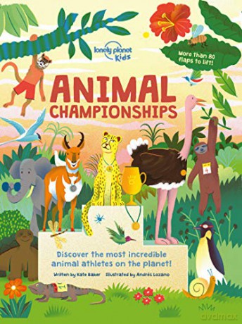Animal Championships: 1 (Lonely Planet Kids) - Lonely Planet Kids [KSIĄŻKA]