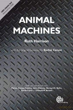 Animal Machines: The New Factory Farming Industry - Ruth Harrison [KSIĄŻKA]