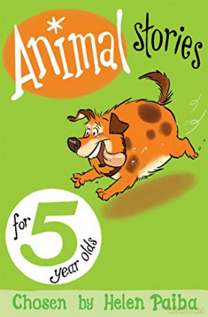 Animal Stories for 5 Year Olds (Macmillan Children's Books Story Collections) - Helen Paiba [KSIĄŻKA]