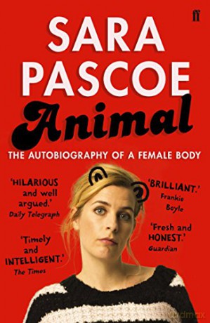 Animal: The Autobiography of a Female Body - Sara Pascoe [KSIĄŻKA]