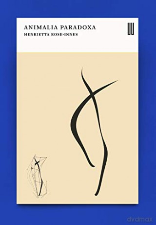Animalia Paradoxa: Stories - Henrietta Rose-Innes [KSIĄŻKA]