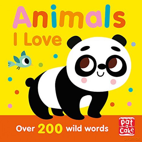 Animals I Love (Talking Toddlers) [KSIĄŻKA]