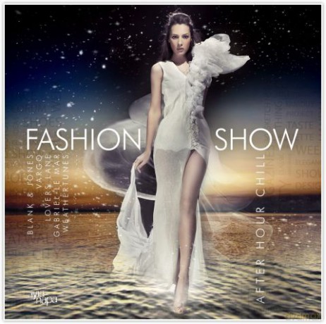 Fashion Show: After Hour Chill [2CD]