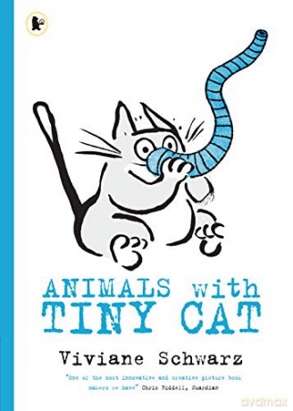 Animals with Tiny Cat - Viviane Schwarz [KSIĄŻKA]