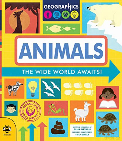Animals: The Wide World Awaits!: 1 (Geographics) - Susan Martineau [KSIĄŻKA]