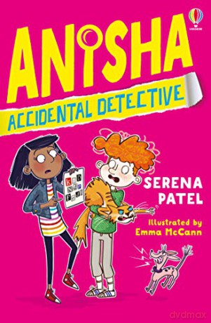 Anisha, Accidental Detective (Anisha, Accidental Detective) - Serena Patel [KSIĄŻKA]