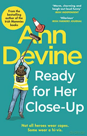 Ann Devine, Ready for Her Close-Up - Colm O'Regan [KSIĄŻKA]