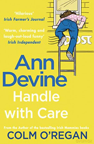 Ann Devine: Handle With Care - Colm O'Regan [KSIĄŻKA]