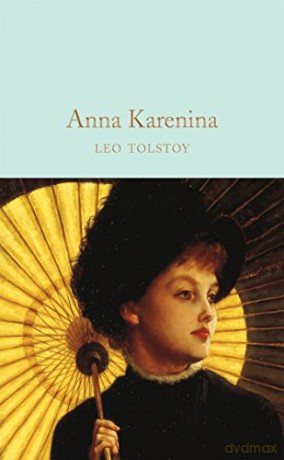Anna Karenina: Leo Tolstoy (Macmillan Collector's Library) - Leo Tolstoy [KSIĄŻKA]