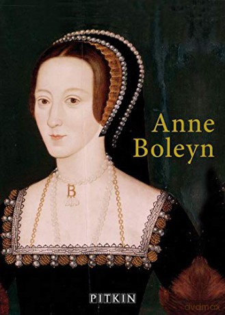 Anne Boleyn (Pitkin Guides) - Valerie Shrimplin [KSIĄŻKA]