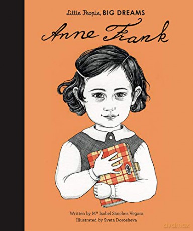 Anne Frank: Little People, Big Dreams: 17 - Isabel Sanchez Vegara [KSIĄŻKA]