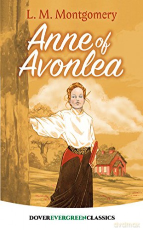 Anne of Avonlea (Evergreen Classics) [KSIĄŻKA]