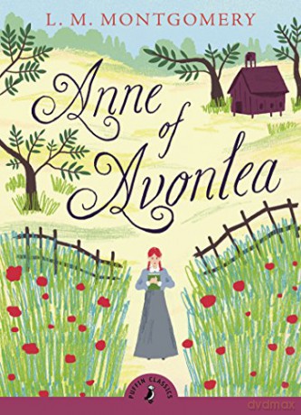 Anne of Avonlea (Puffin Classics Relaunch) - L. M. Montgomery [KSIĄŻKA]