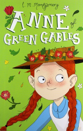 Anne of Green Gables (Anne of Green Gables, Book 1) (Anne of Green Gables: The Complete Collection) - L. M. Montgomery [KSIĄŻKA]