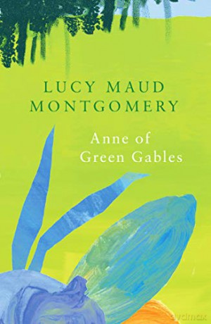 Anne of Green Gables (Legend Classics) - L. M. Montgomery [KSIĄŻKA]