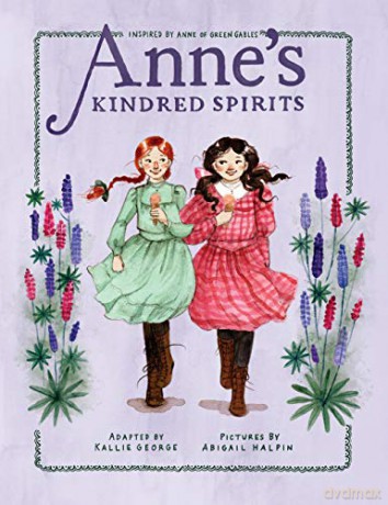 Anne's Kindred Spirits: Inspired by Anne of Green Gables: 2 (Anne Chapter Book) - Kallie George [KSIĄŻKA]
