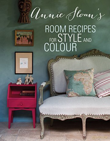 Annie Sloan's Room Recipes for Style and Colour - Annie Sloan [KSIĄŻKA]