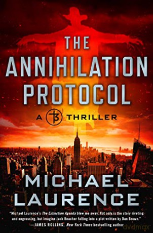 Annihilation Protocol, The (Extinction Agenda) - Michael Laurence [KSIĄŻKA]
