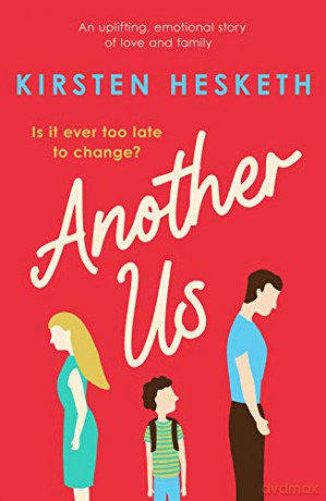 Another Us: An uplifting, emotional story of love and family - Kirsten Hesketh [KSIĄŻKA]