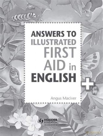 Answers to the Illustrated First Aid in English - Angus Maciver [KSIĄŻKA]