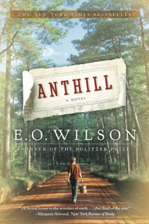 Anthill: A Novel - Edward Wilson [KSIĄŻKA]