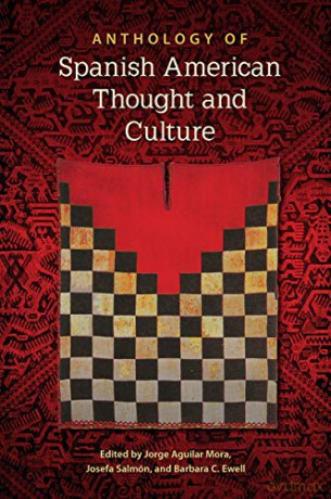 Anthology of Spanish American Thought and Culture - Jorge Aguilar Mora [KSIĄŻKA]