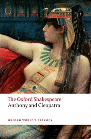 Anthony and Cleopatra: The Oxford Shakespeare (Oxford World's Classics) - William Shakespeare [KSIĄŻKA]