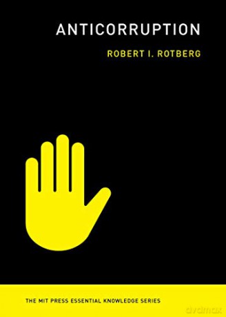 Anticorruption (MIT Press Essential Knowledge) - Robert I Rotberg [KSIĄŻKA]