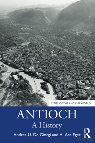 Antioch: A History (Cities of the Ancient World) - Andrea U. De Giorgi [KSIĄŻKA]