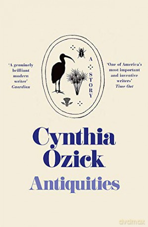 Antiquities - Cynthia Ozick [KSIĄŻKA]