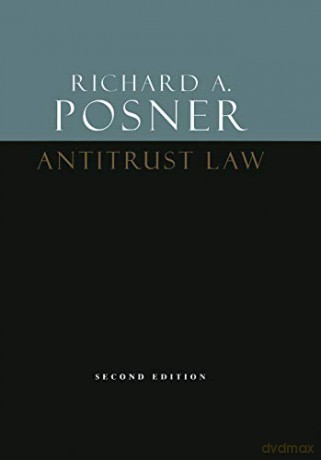 Antitrust Law, Second Edition - Richard Posner [KSIĄŻKA]
