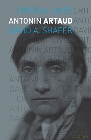 Antonin Artaud (Critical Lives) - David A. Shafer [KSIĄŻKA]