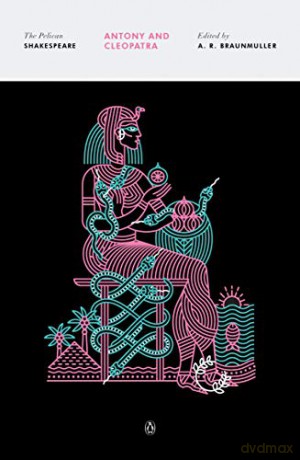 Antony And Cleopatra (The Pelican Shakespeare) - William Shakespeare [KSIĄŻKA]